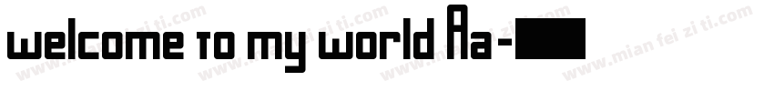 welcome to my world Aa字体转换